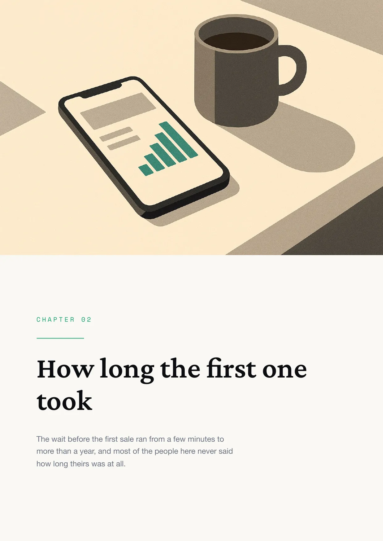 Chapter 2: How long the first one took