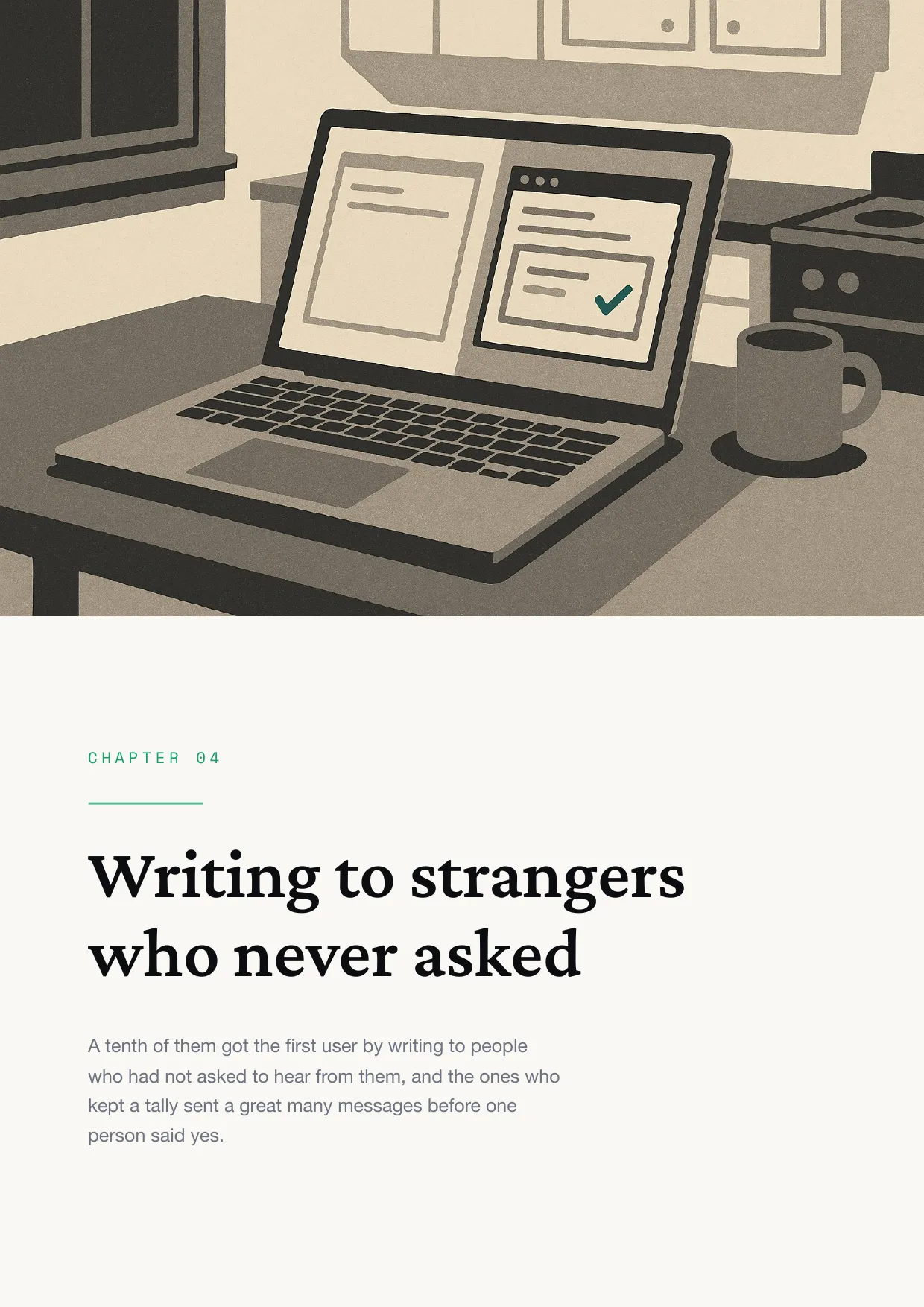 Chapter 4: Writing to strangers who never asked
