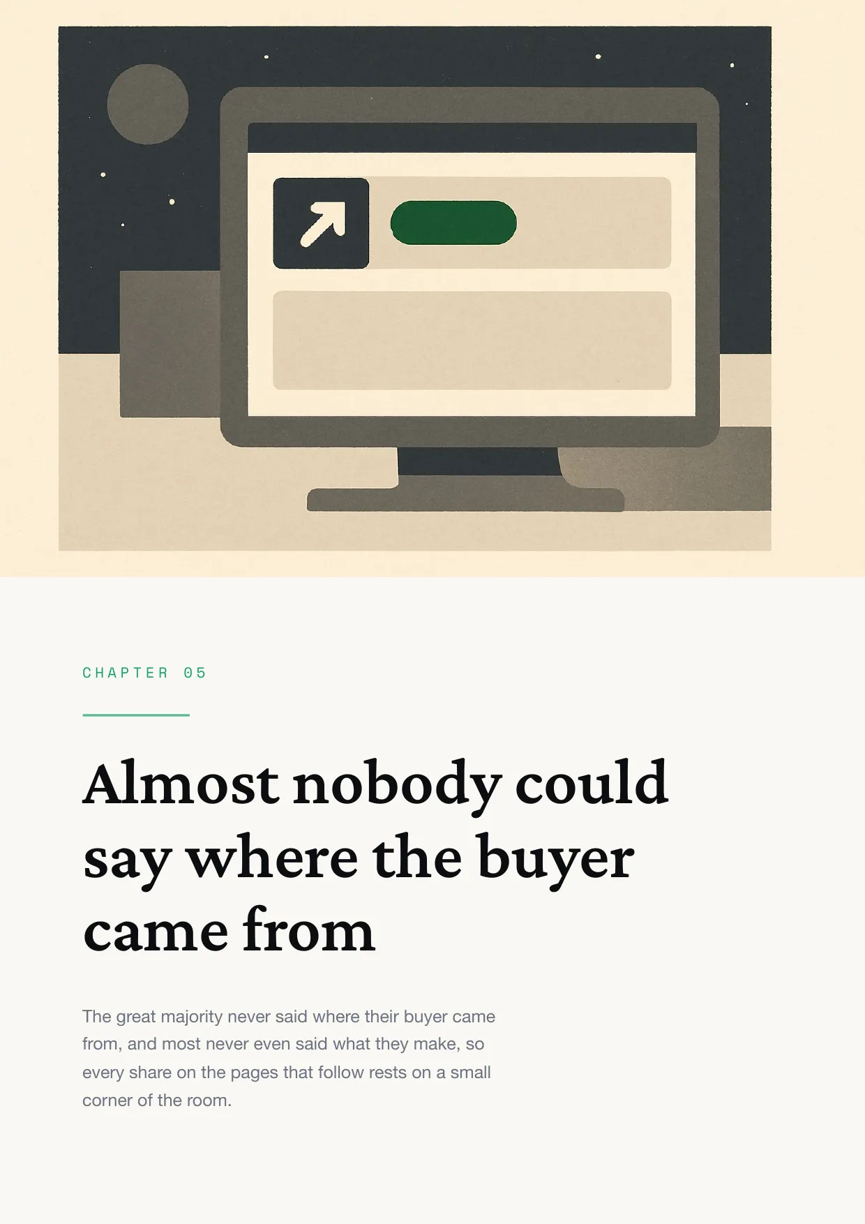 Chapter 5: Almost nobody could say where the buyer came from