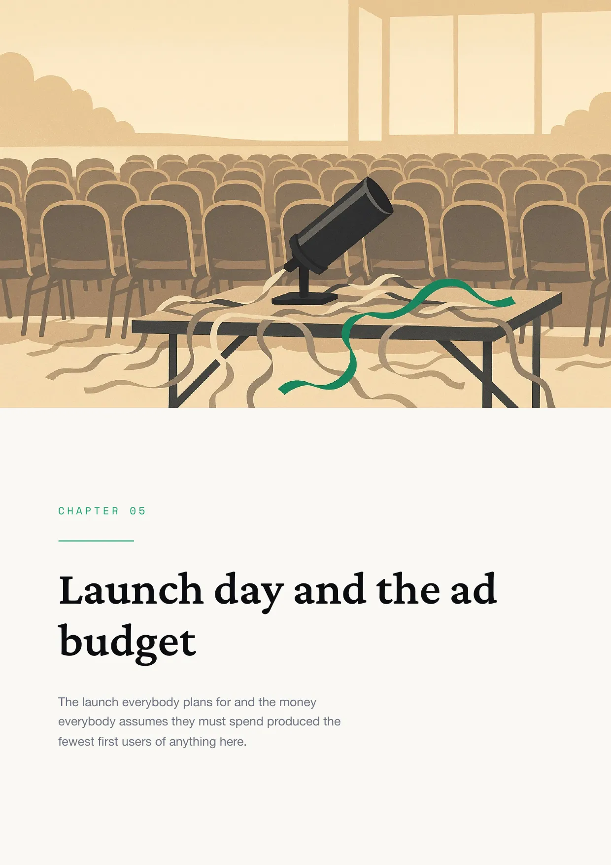 Chapter 5: Launch day and the ad budget