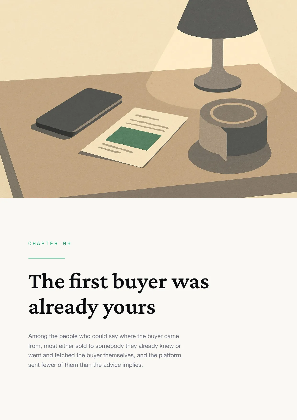 Chapter 6: The first buyer was already yours